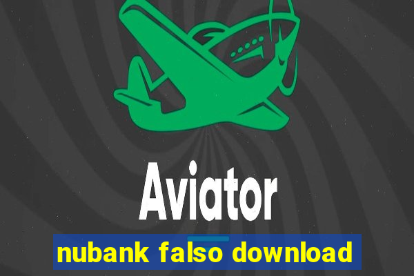 nubank falso download